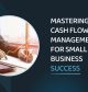 Cash Flow Management