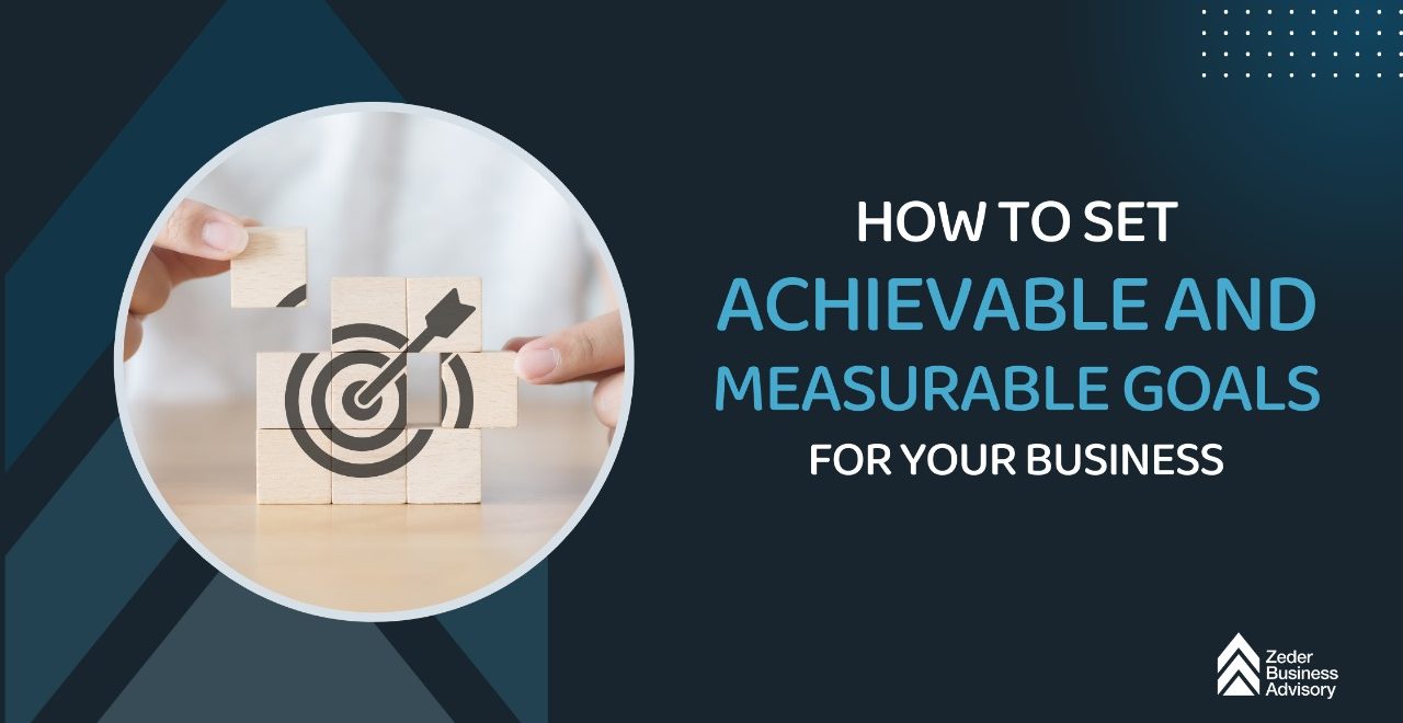Set Achievable and Measurable Goals